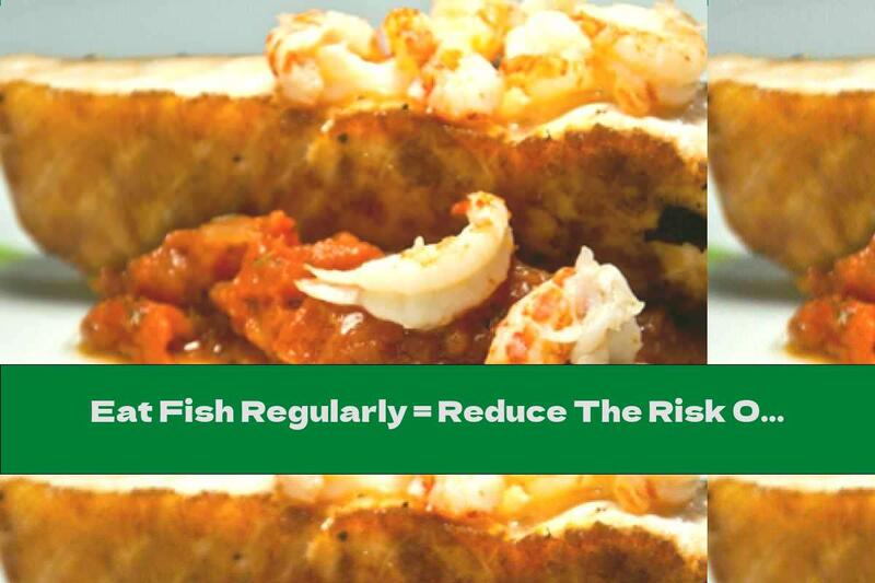 Eat Fish Regularly = Reduce The Risk Of Stroke