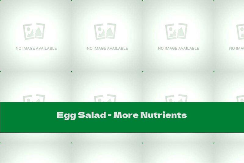 Egg Salad - More Nutrients