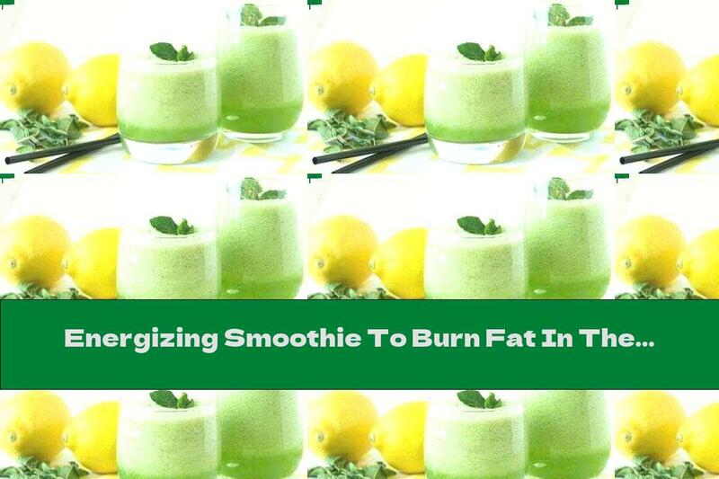 Energizing Smoothie To Burn Fat In The Abdomen