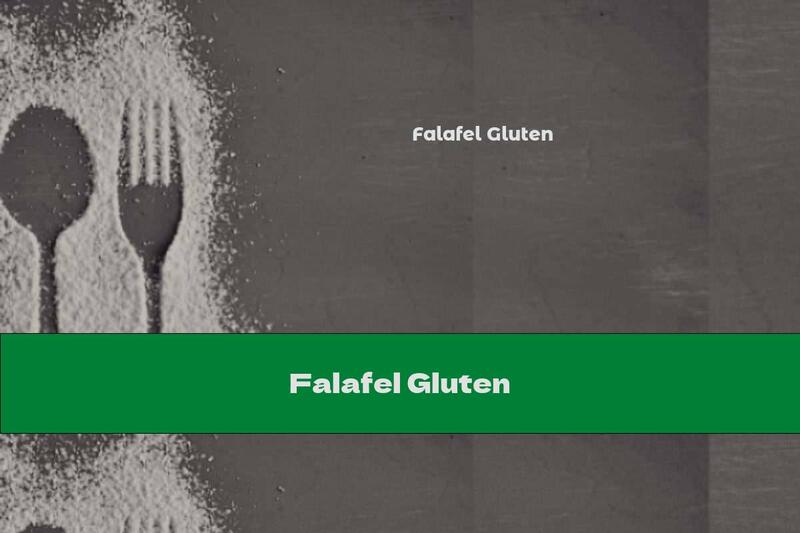 Falafel Gluten