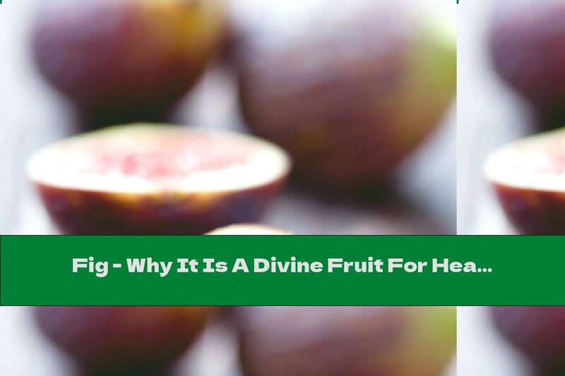Fig - Why It Is A Divine Fruit For Health
