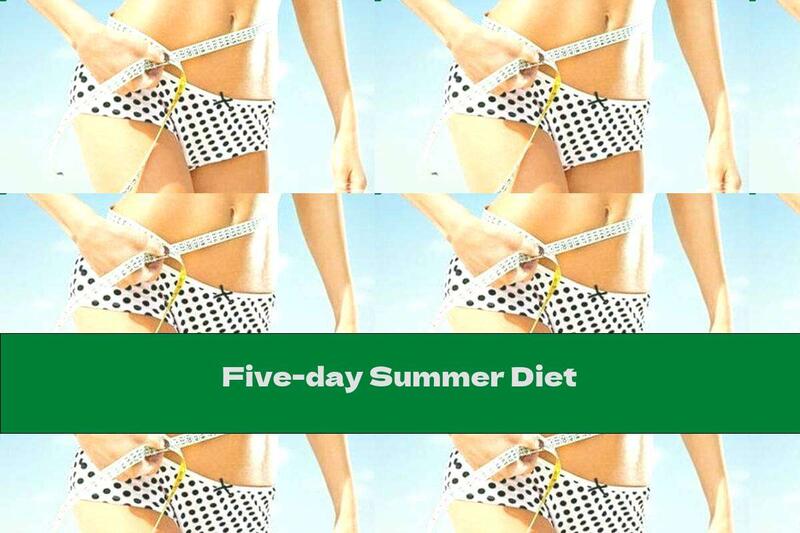 Five-day Summer Diet
