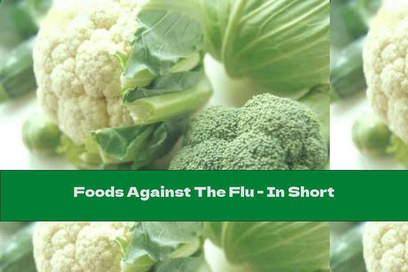 Foods Against The Flu - In Short