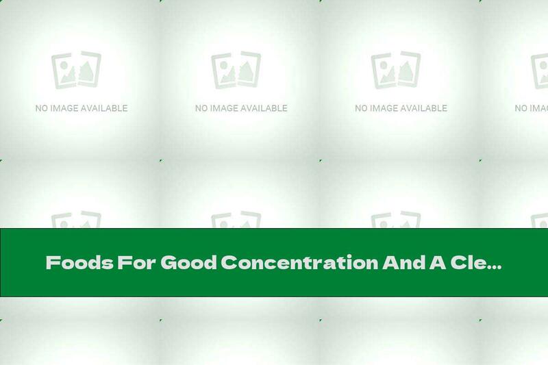 Foods For Good Concentration And A Clear Mind