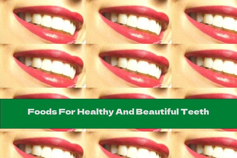 Foods For Healthy And Beautiful Teeth