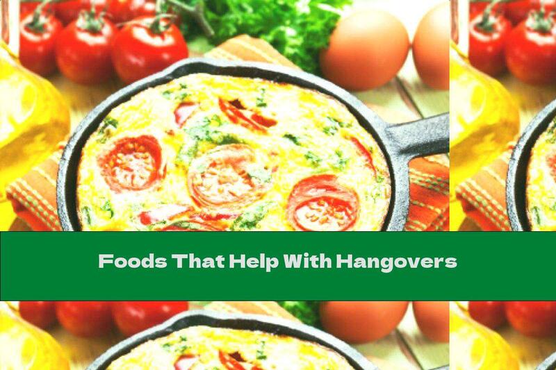 Foods That Help With Hangovers