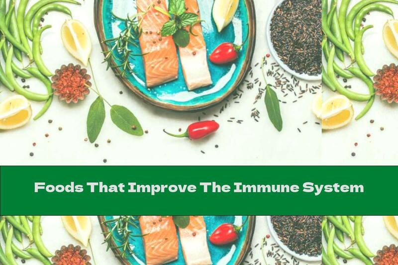 Foods That Improve The Immune System