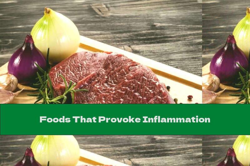 Foods That Provoke Inflammation