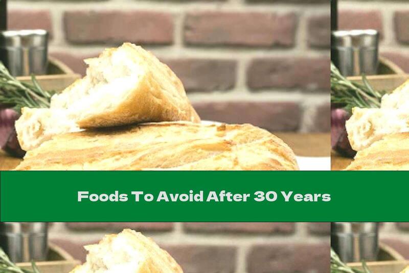 Foods To Avoid After 30 Years