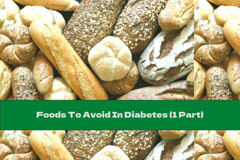 Foods To Avoid In Diabetes (1 Part)