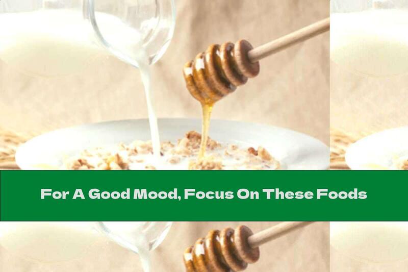 For A Good Mood, Focus On These Foods