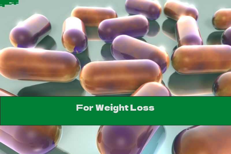 For Weight Loss