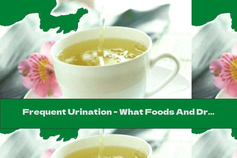 Frequent Urination - What Foods And Drinks Are The Answers To It?