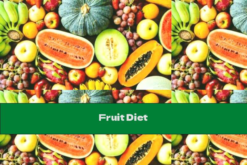 Fruit Diet