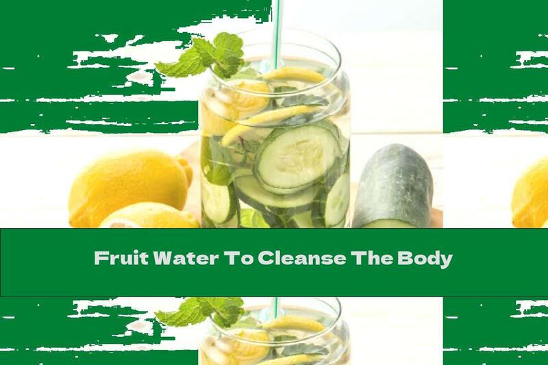 Fruit Water To Cleanse The Body