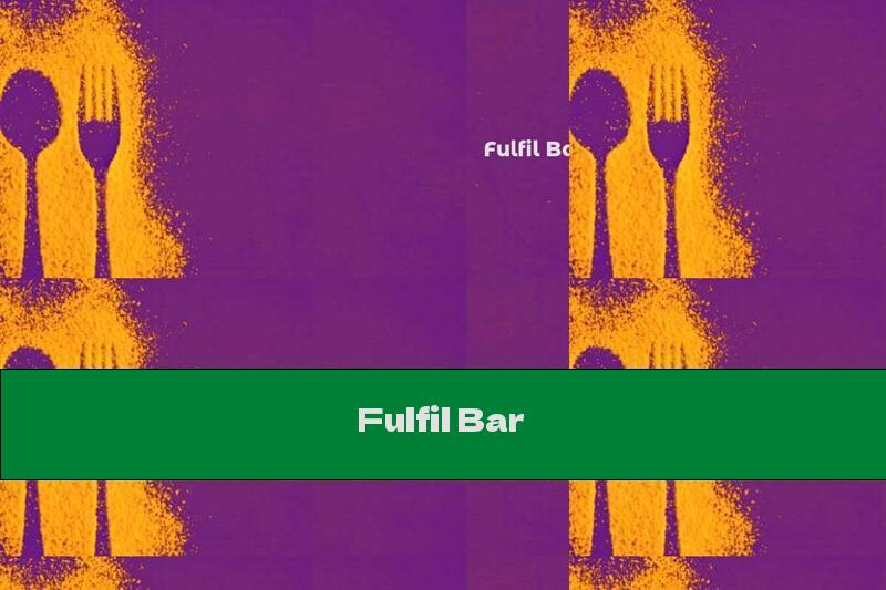 Fulfil Bar