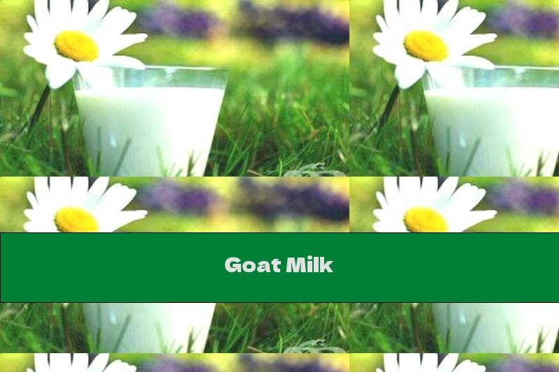 Goat Milk