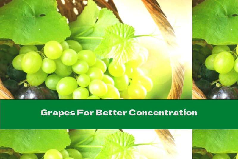Grapes For Better Concentration