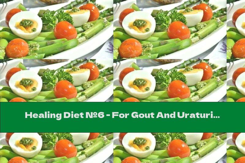 Healing Diet №6 - For Gout And Uraturia