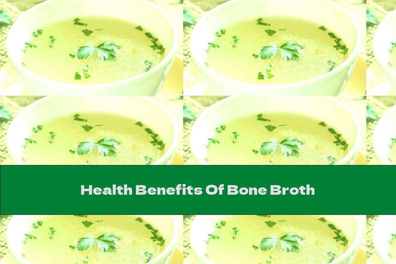 Health Benefits Of Bone Broth