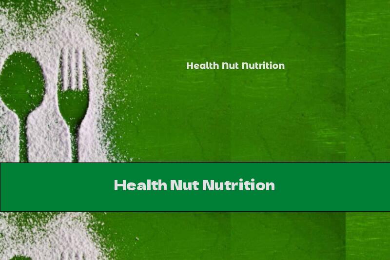 Health Nut Nutrition