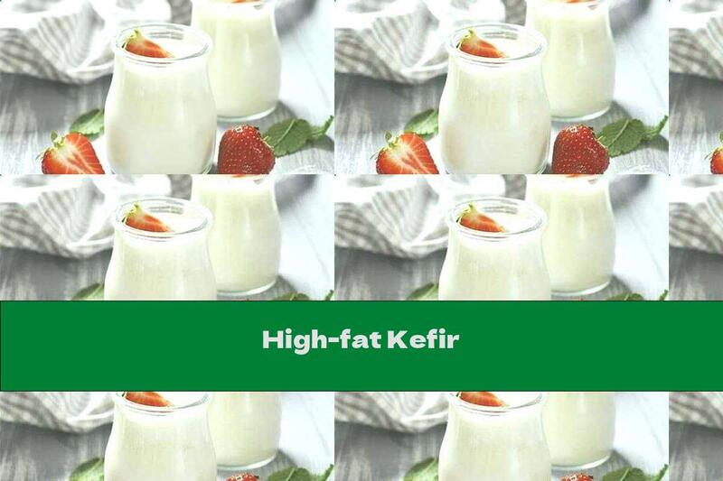 High-fat Kefir