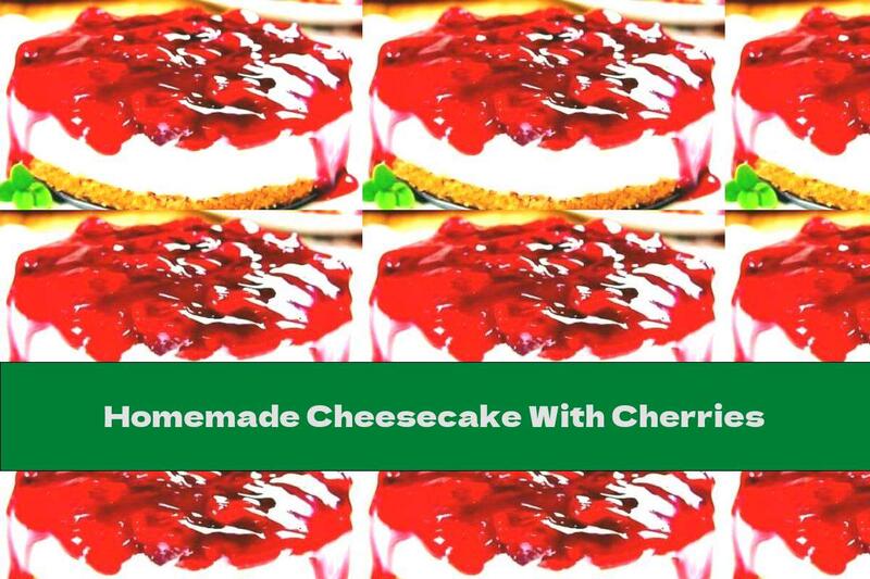 Homemade Cheesecake With Cherries