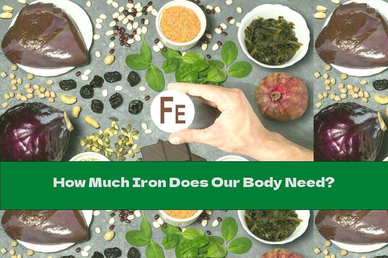 How Much Iron Does Our Body Need?