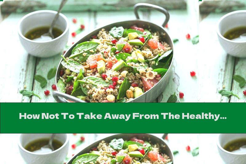How Not To Take Away From The Healthy Effect Of Salad?