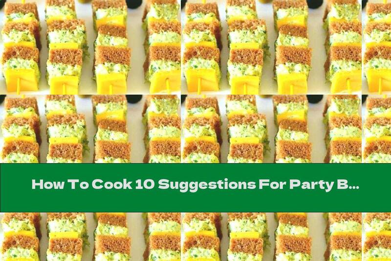 How To Cook 10 Suggestions For Party Bites With Toast - Recipe
