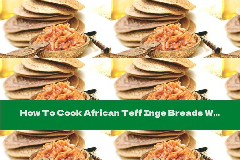 How To Cook African Teff Inge Breads With Carrot Chutney - Recipe