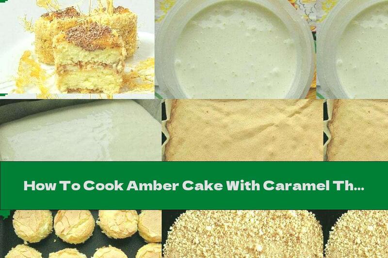 How To Cook Amber Cake With Caramel Threads - Recipe