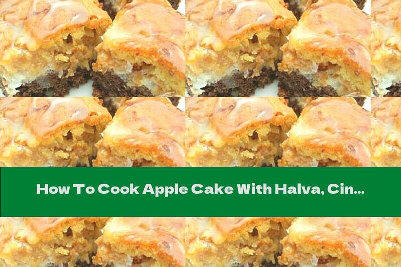 How To Cook Apple Cake With Halva, Cinnamon And Cocoa - Recipe