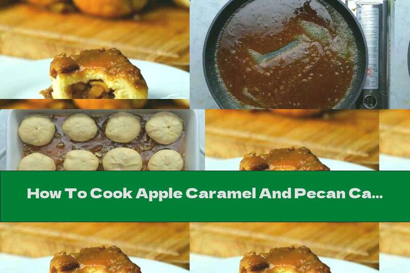 How To Cook Apple Caramel And Pecan Cake - Recipe