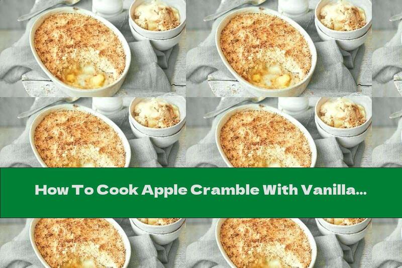 How To Cook Apple Cramble With Vanilla - Recipe