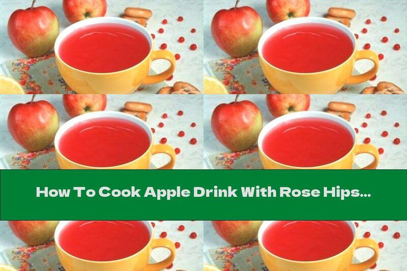 How To Cook Apple Drink With Rose Hips, Honey And Lemon - Recipe