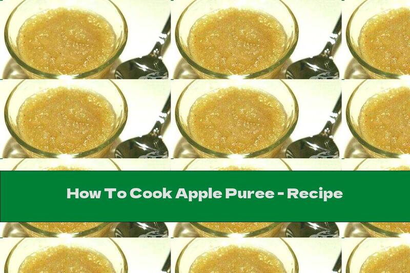 How To Cook Apple Puree - Recipe