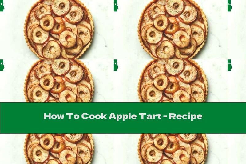How To Cook Apple Tart - Recipe