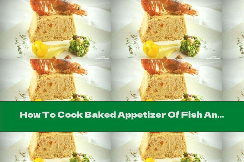 How To Cook Baked Appetizer Of Fish And Seafood - Recipe