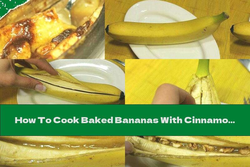 How To Cook Baked Bananas With Cinnamon, Honey And Walnuts - Recipe