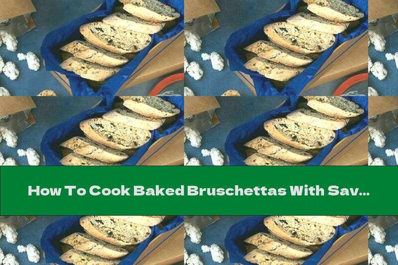 How To Cook Baked Bruschettas With Savory And Olives - Recipe