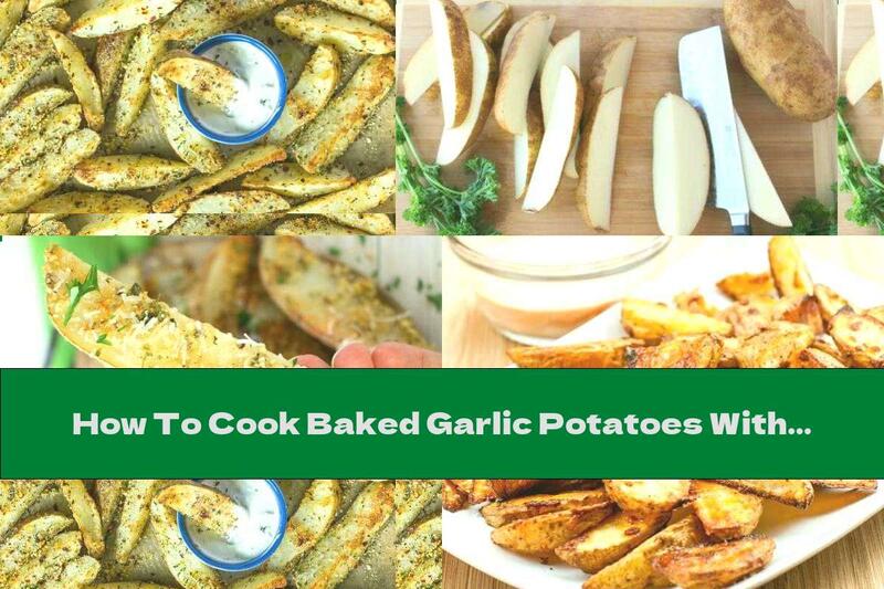 How To Cook Baked Garlic Potatoes With Spices And Parmesan - Recipe