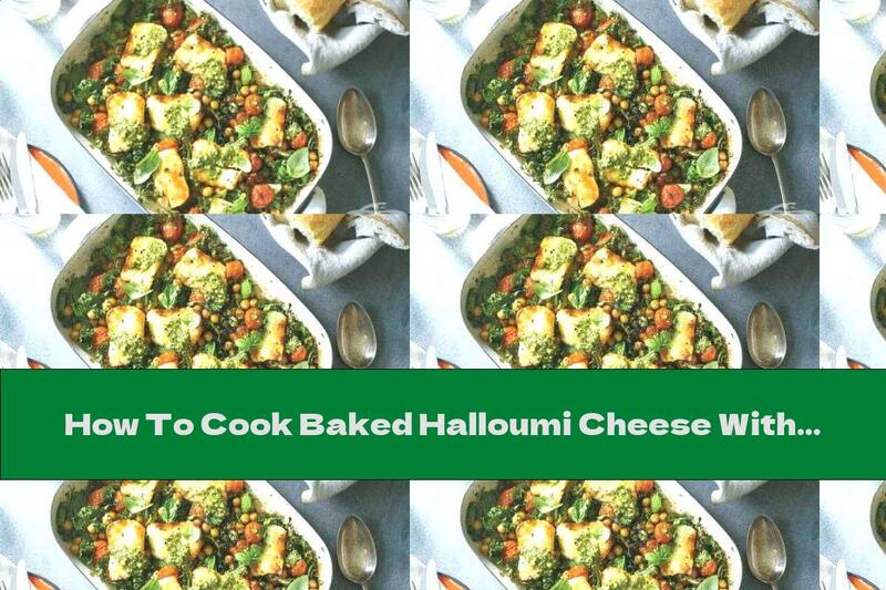 How To Cook Baked Halloumi Cheese With Chickpeas And Kale - Recipe