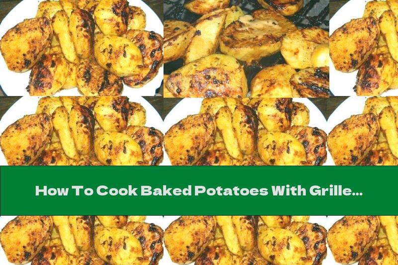 How To Cook Baked Potatoes With Grilled Sauce - Recipe