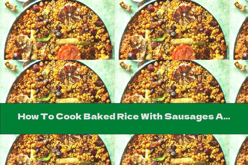 How To Cook Baked Rice With Sausages And Bacon - Recipe