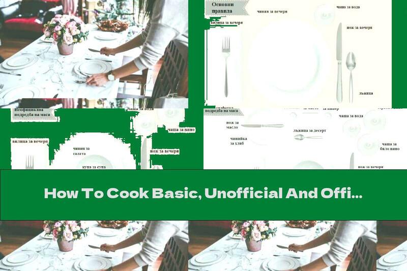 How To Cook Basic, Unofficial And Official Rules For Serving Table - Recipe