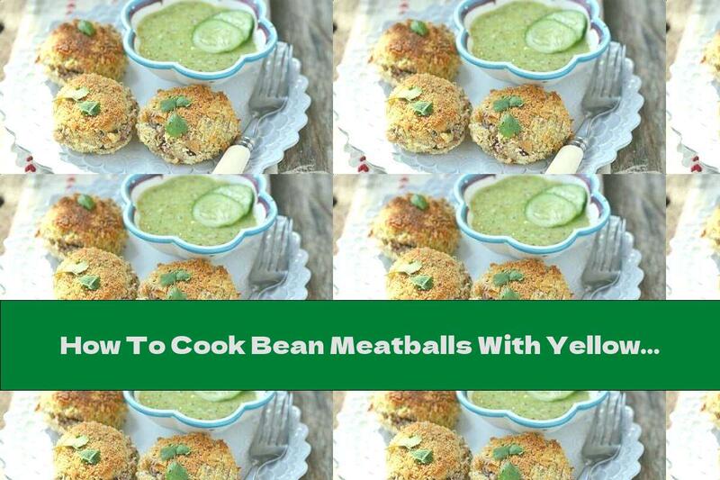 How To Cook Bean Meatballs With Yellow Cheese, Garlic And Cucumber Sauce - Recipe