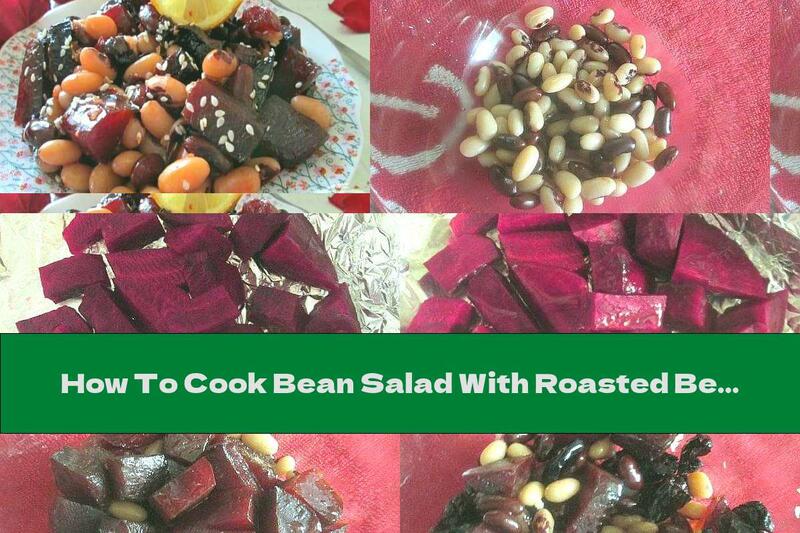 How To Cook Bean Salad With Roasted Beets And Prunes - Recipe