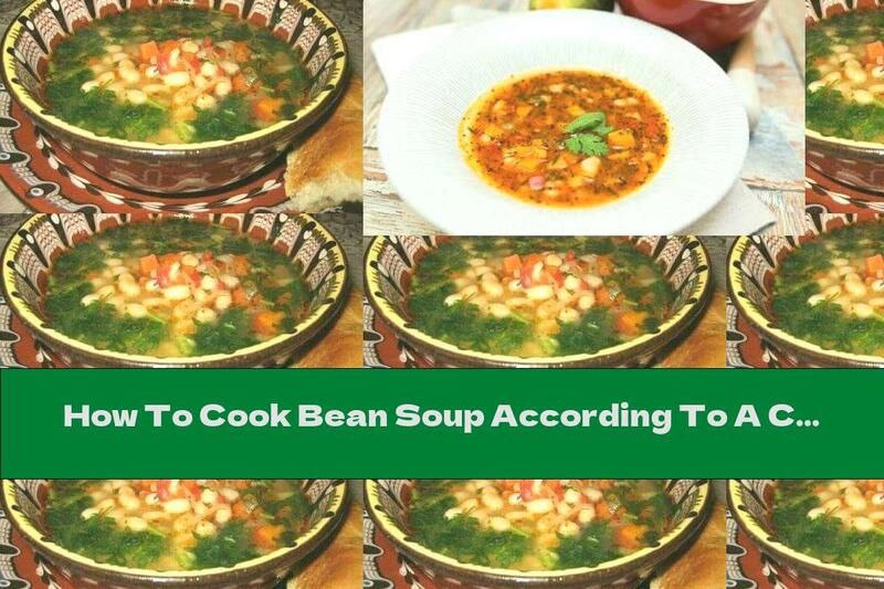 How To Cook Bean Soup According To A Classic Recipe - Recipe