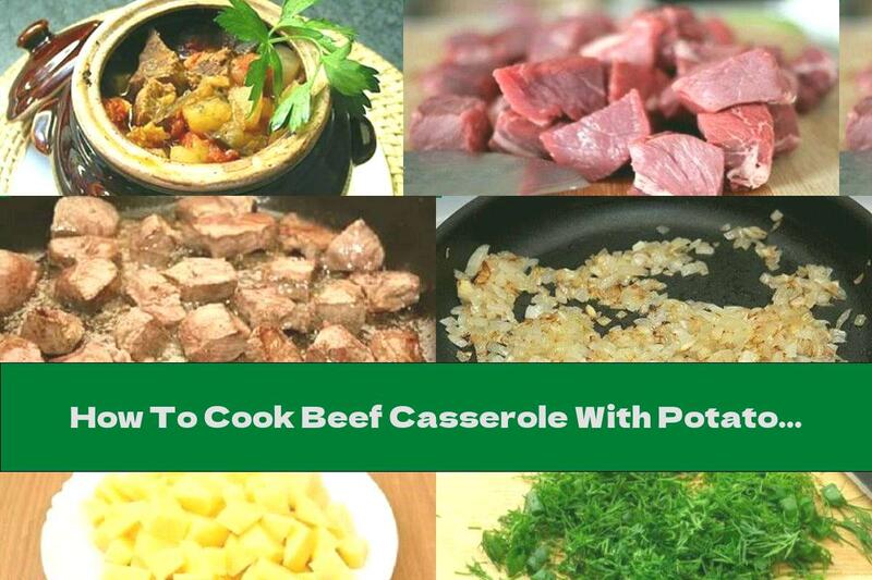 How To Cook Beef Casserole With Potatoes And Prunes - Recipe